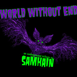 World Without End: An Underground Tribute to Samhain